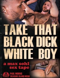 Take That Black Dick White Boy